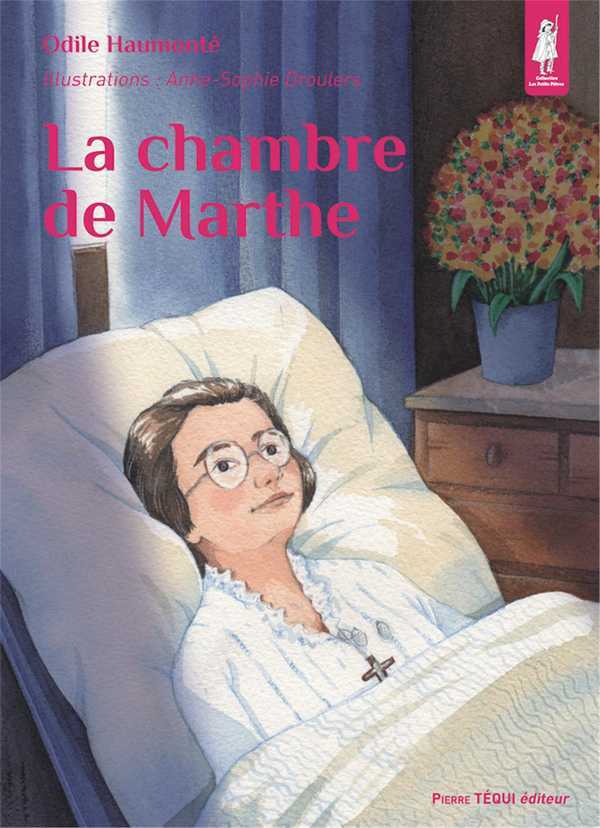 LA CHAMBRE DE MARTHE