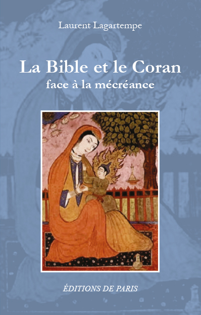 La Bible et le Coran face à la mécréance