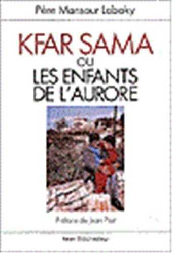 Kfar Sama ou les enfants de l'Aurore