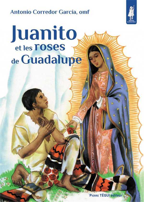 Juanito et les roses de Guadalupe