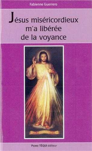 Jésus miséricordieux m'a libérée de la voyance