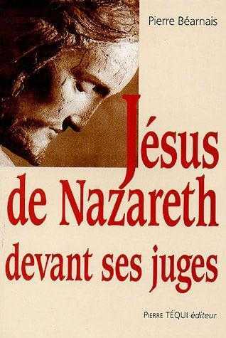 Jésus de Nazareth devant ses juges