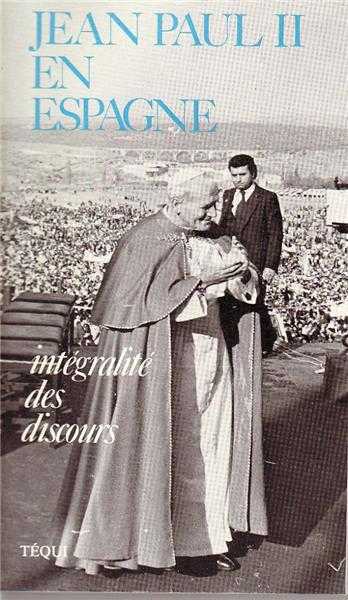 Jean-Paul II en Espagne, 31 octobre-9 novembre 1982