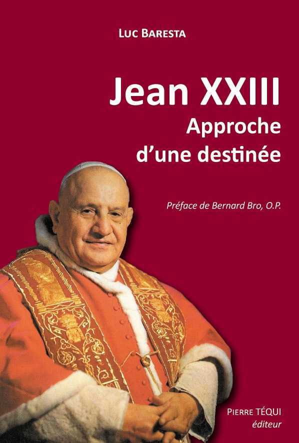 Jean XXIII - Approche d'une destinée