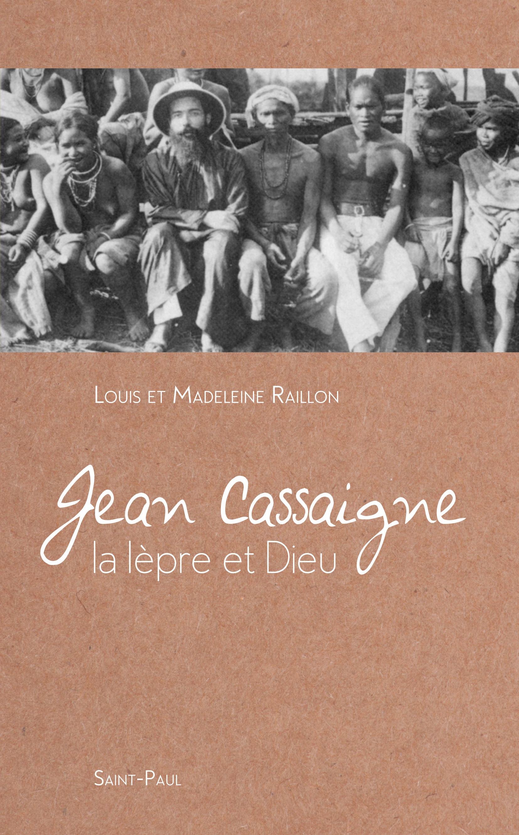 Jean Cassaigne - La lèpre et Dieu