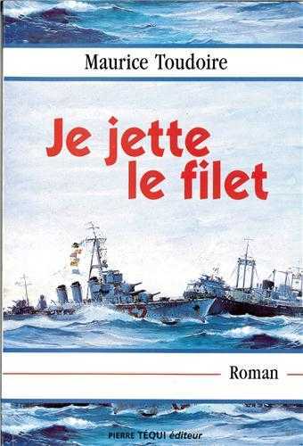 Je jette le filet