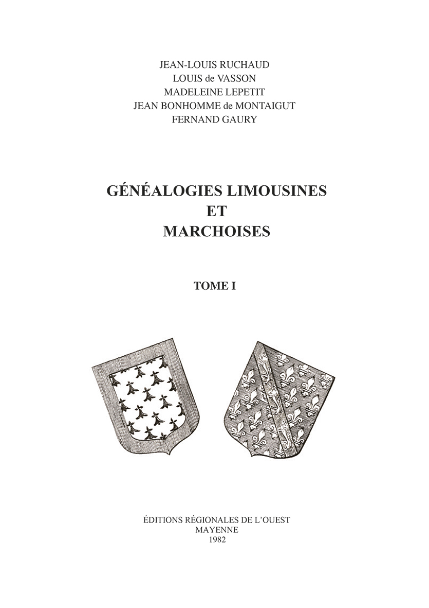 GENEALOGIES LIMOUSINES ET MARCHOISES T1 - JEAN-LOUIS RUCHAUD - FLOCH