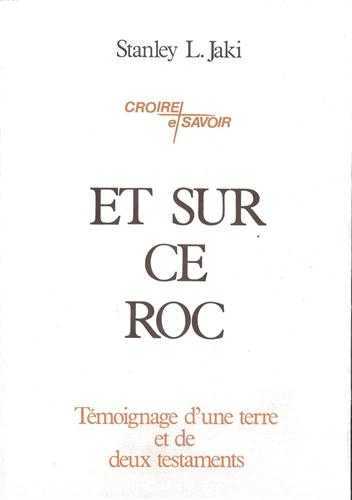 Et sur ce Roc