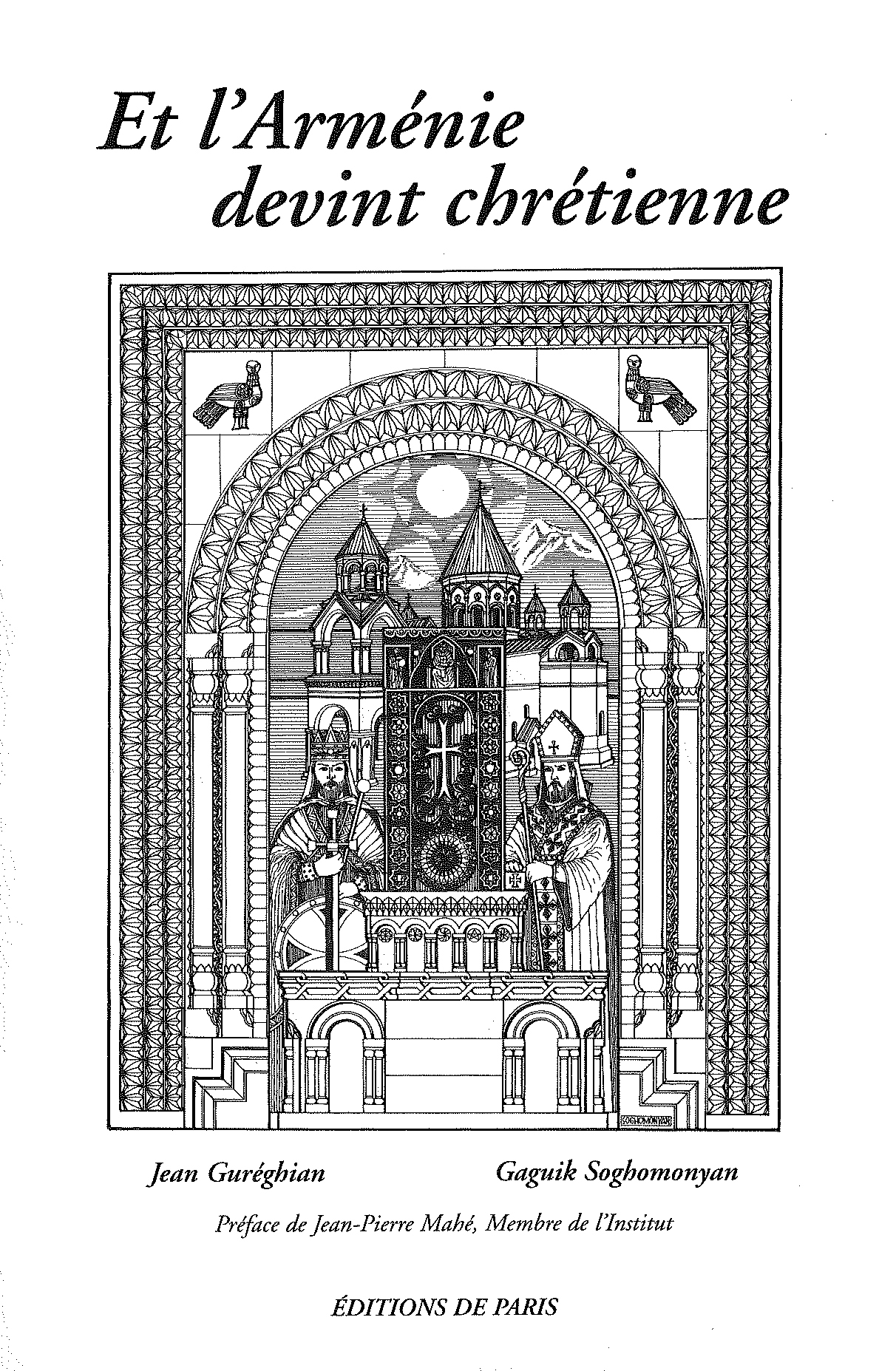ET L'ARMENIE DEVINT CHRETIENNE - JEAN GUREGHIAN - DE PARIS