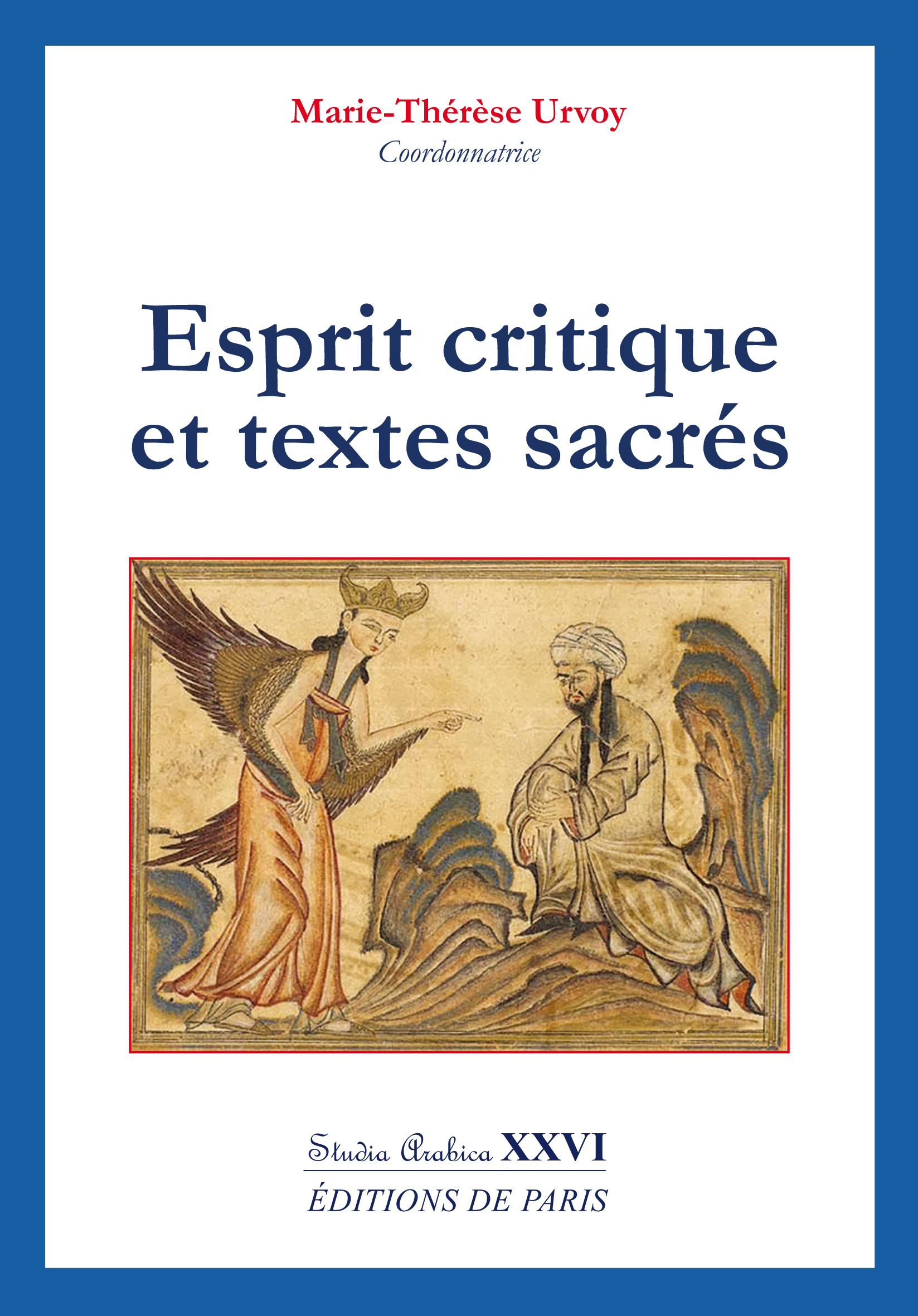 Esprit critique et textes sacrés - Studia Arabica XXVI