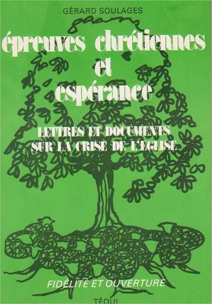 ÉPREUVES CHRETIENNES ET ESPERANCE - GERARD SOULAGES - TEQUI