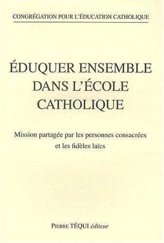 Éduquer ensemble dans l'école catholique