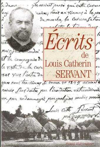 ÉCRITS DE LOUIS CATHERIN SERVANT -  - TEQUI