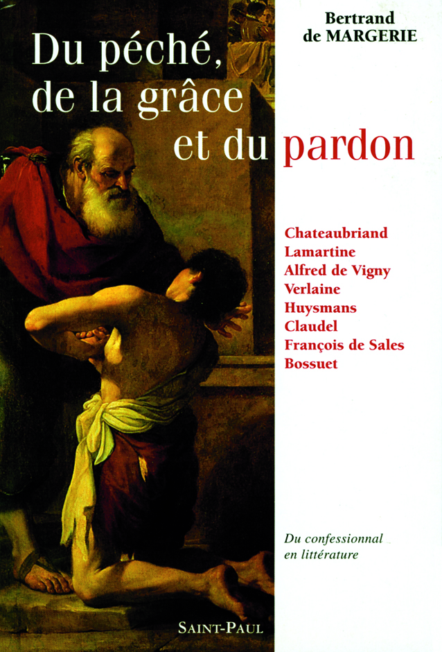 Du péché, de la grâce et du pardon