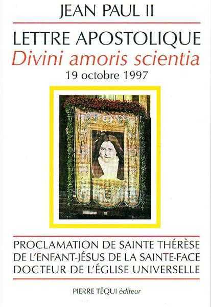 Divini amoris scientia / Sainte Thérèse de l'Enfant-Jésus - 19 octobre 1997