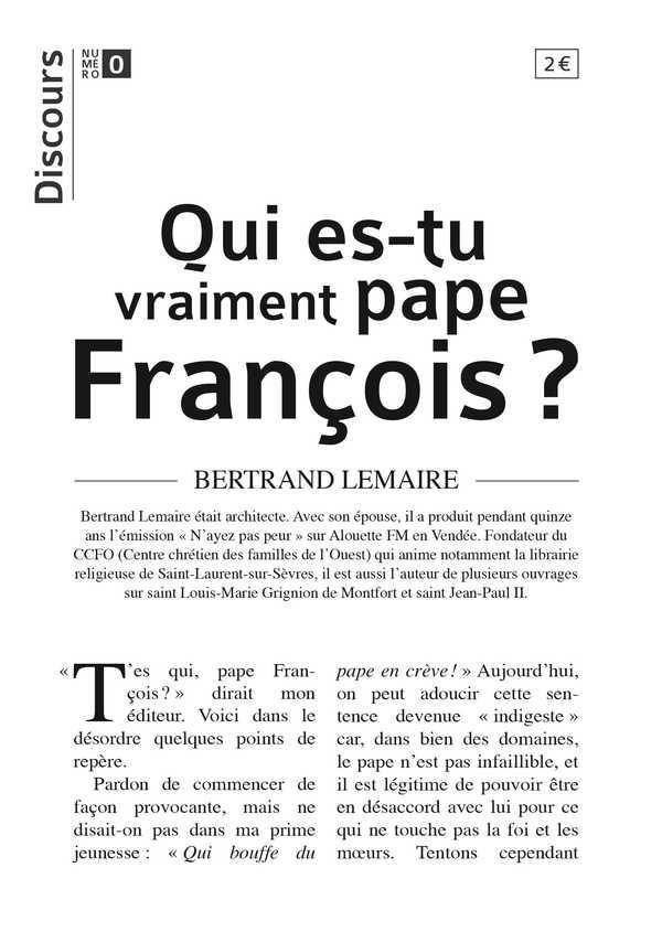 Discours n°0 - Qui es-tu vraiment pape François ?