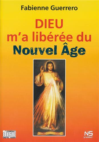 Dieu m'a libérée du Nouvel Age (CD)