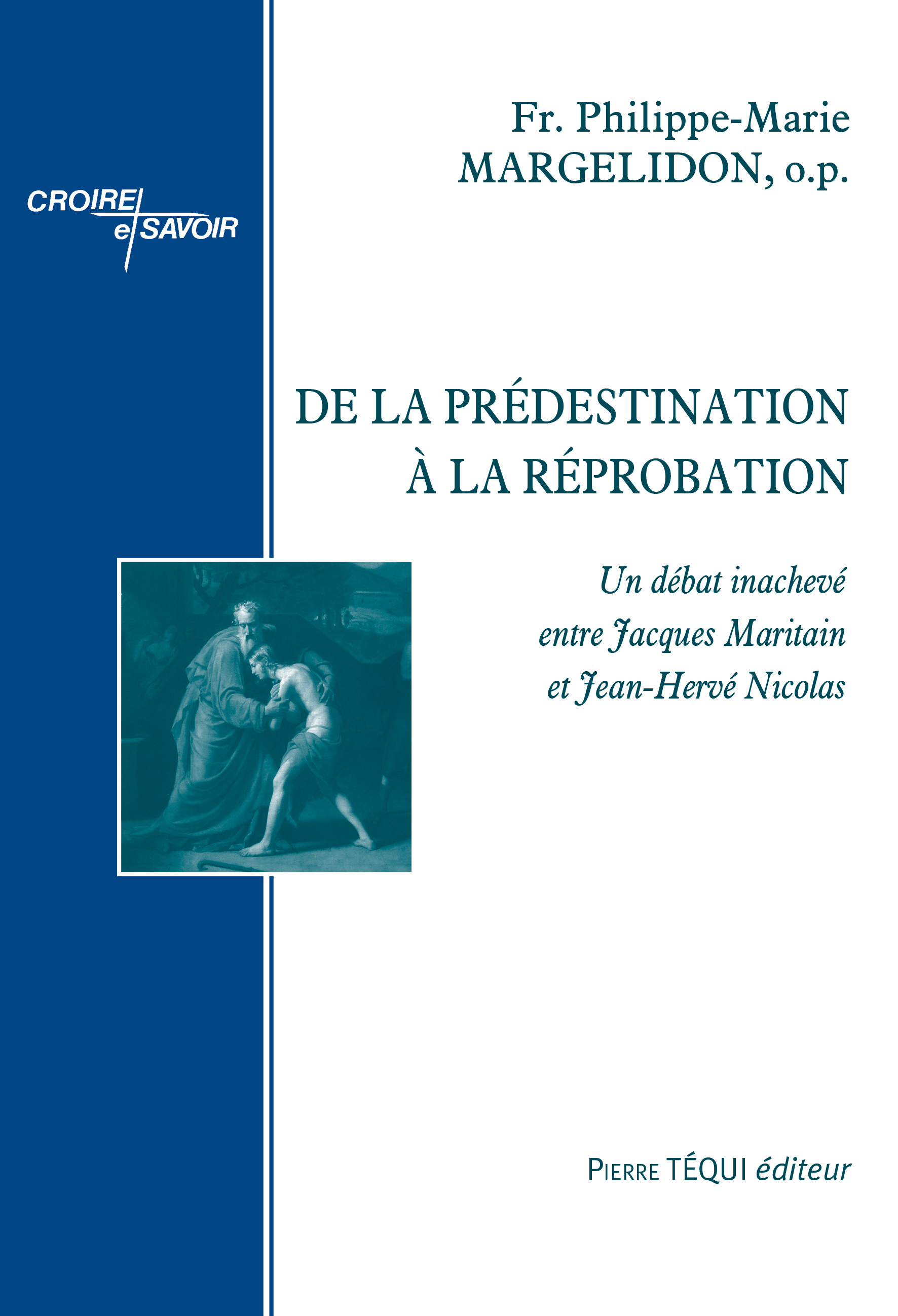 De la prédestination à la réprobation