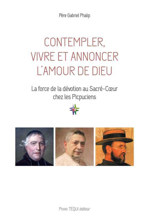 CONTEMPLER, VIVRE ET ANNONCER L'AMOUR DE DIEU