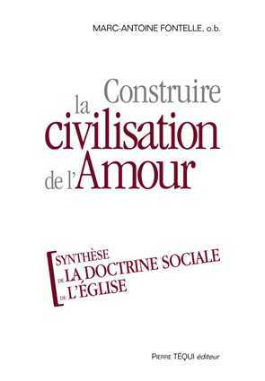 Construire la civilisation de l'Amour