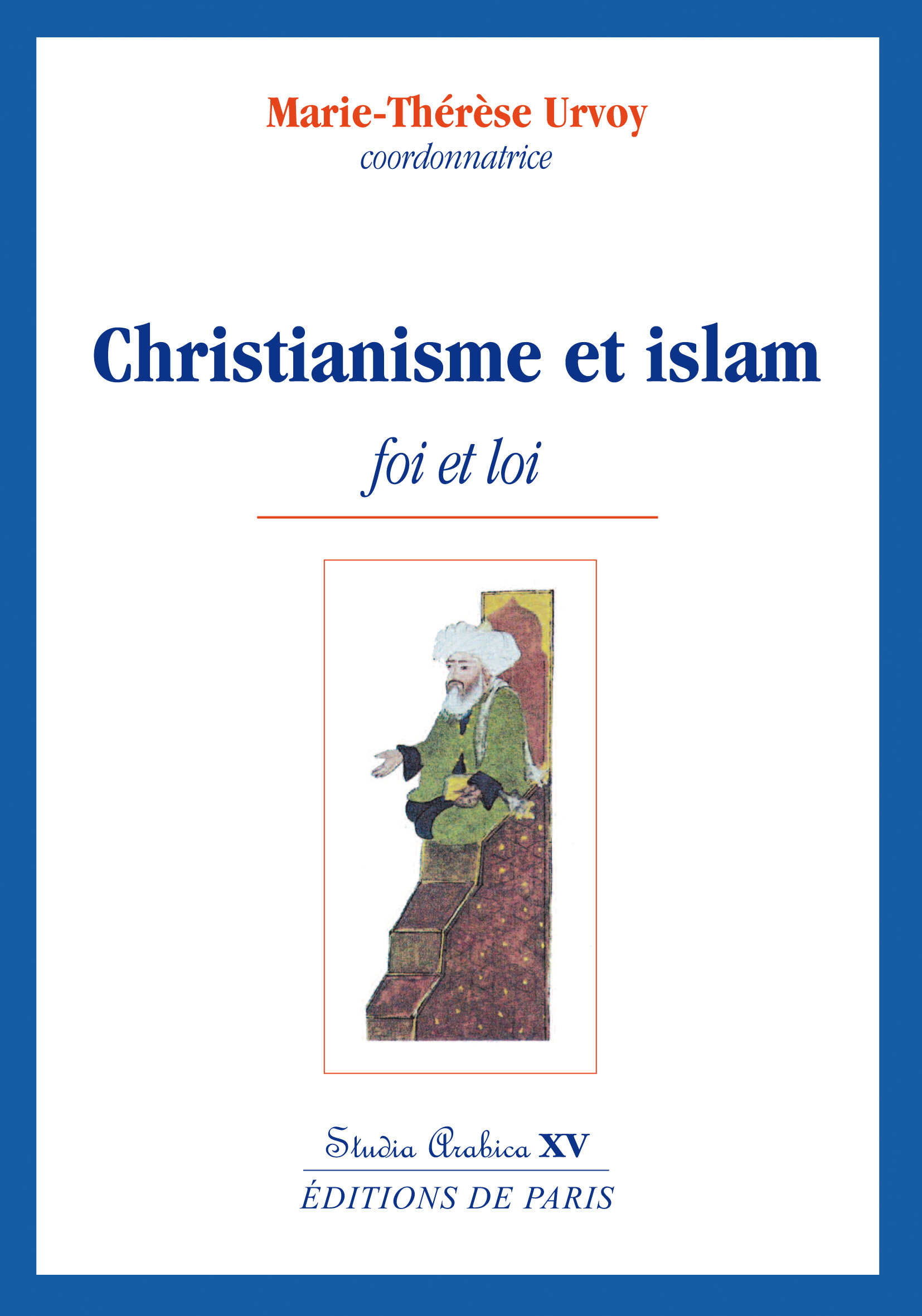 Christianisme et islam - Studia Arabica XV