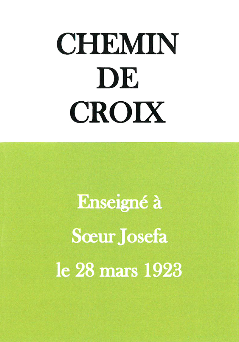 Chemin de croix enseigné à Sœur Josefa le 28 mars 1923