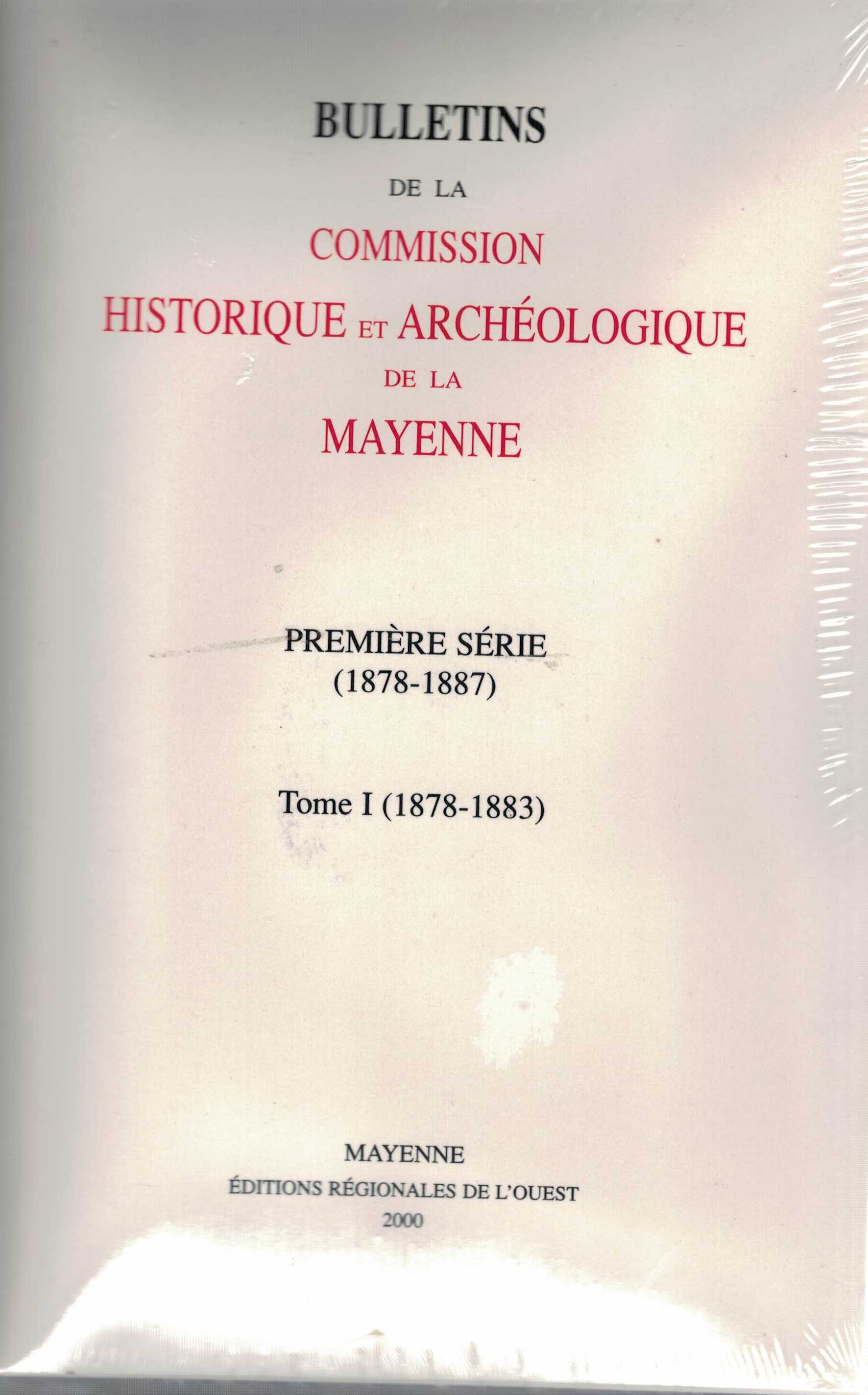 Bulletins de la Commission Historique et archéologique de la Mayenne