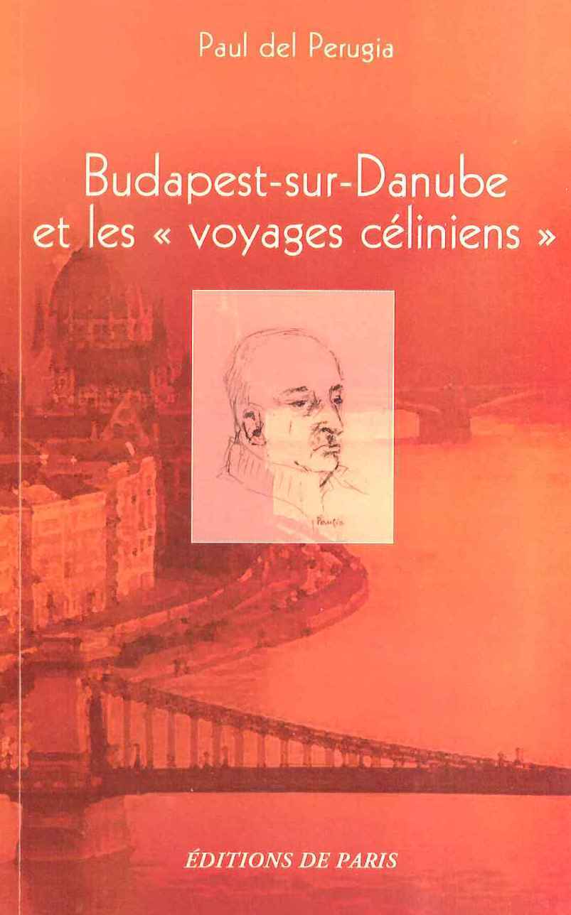 Budapest-sur-Danube et les « voyages céliniens »