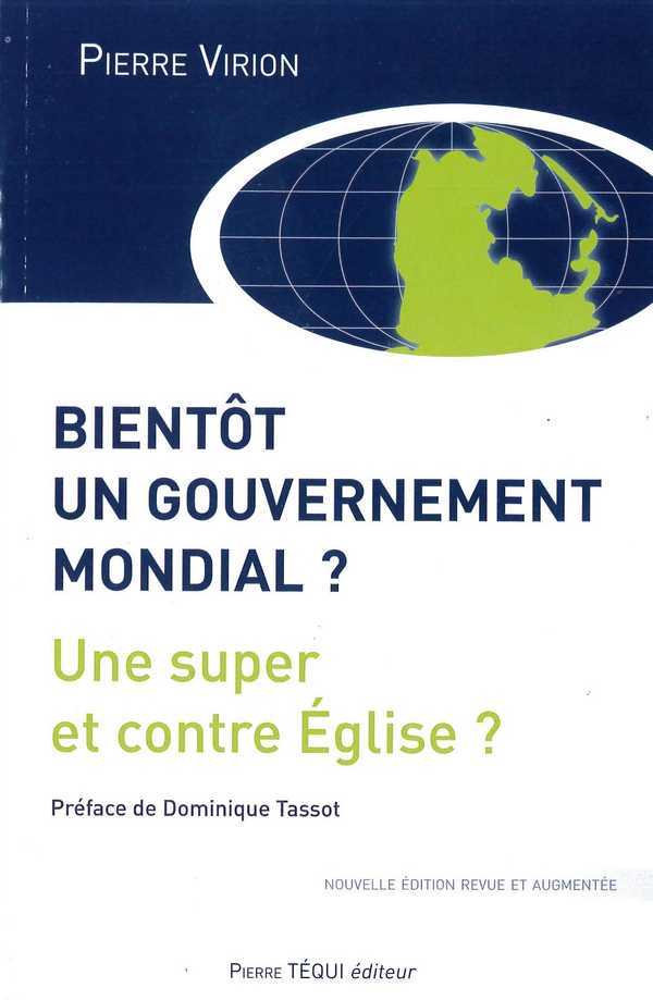 BIENTÔT UN GOUVERNEMENT MONDIAL ?