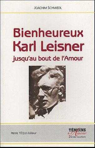 BIENHEUREUX KARL LEISNER