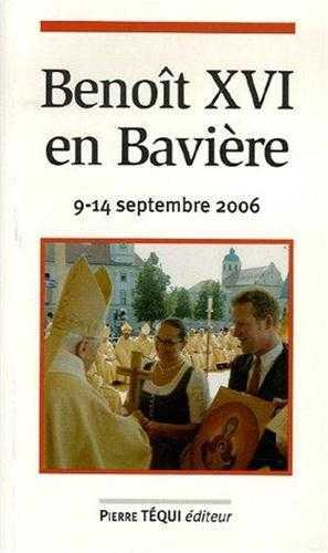 Benoît XVI en Bavière (9-14 septembre 2006)