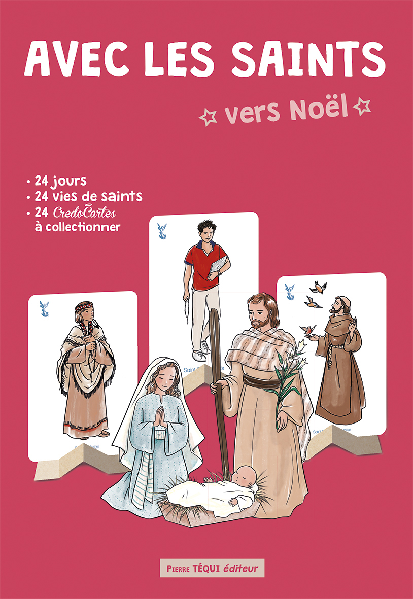 AVEC LES SAINTS VERS NOËL