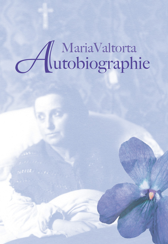 Autobiographie Maria Valtorta (nouvelle édition)