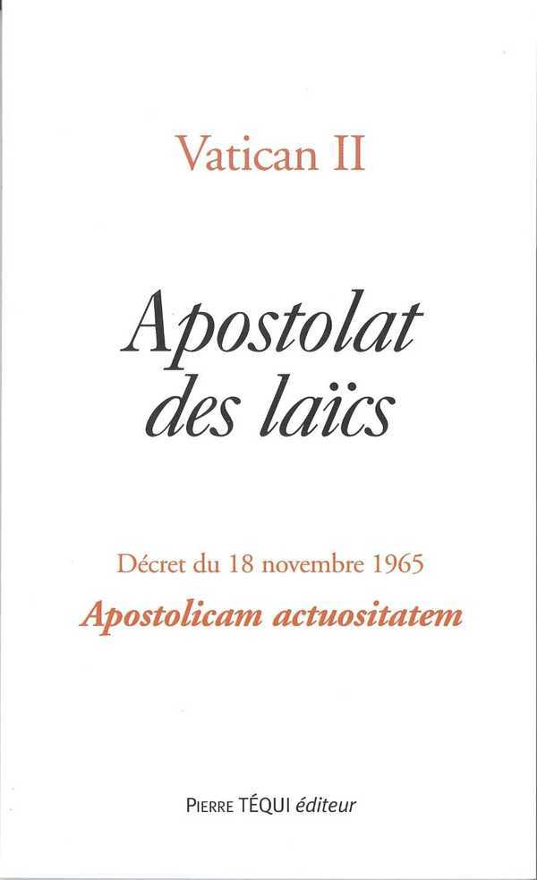 Apostolat des laïcs - Apostolicam actuositatem