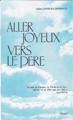 Aller joyeux vers le Père