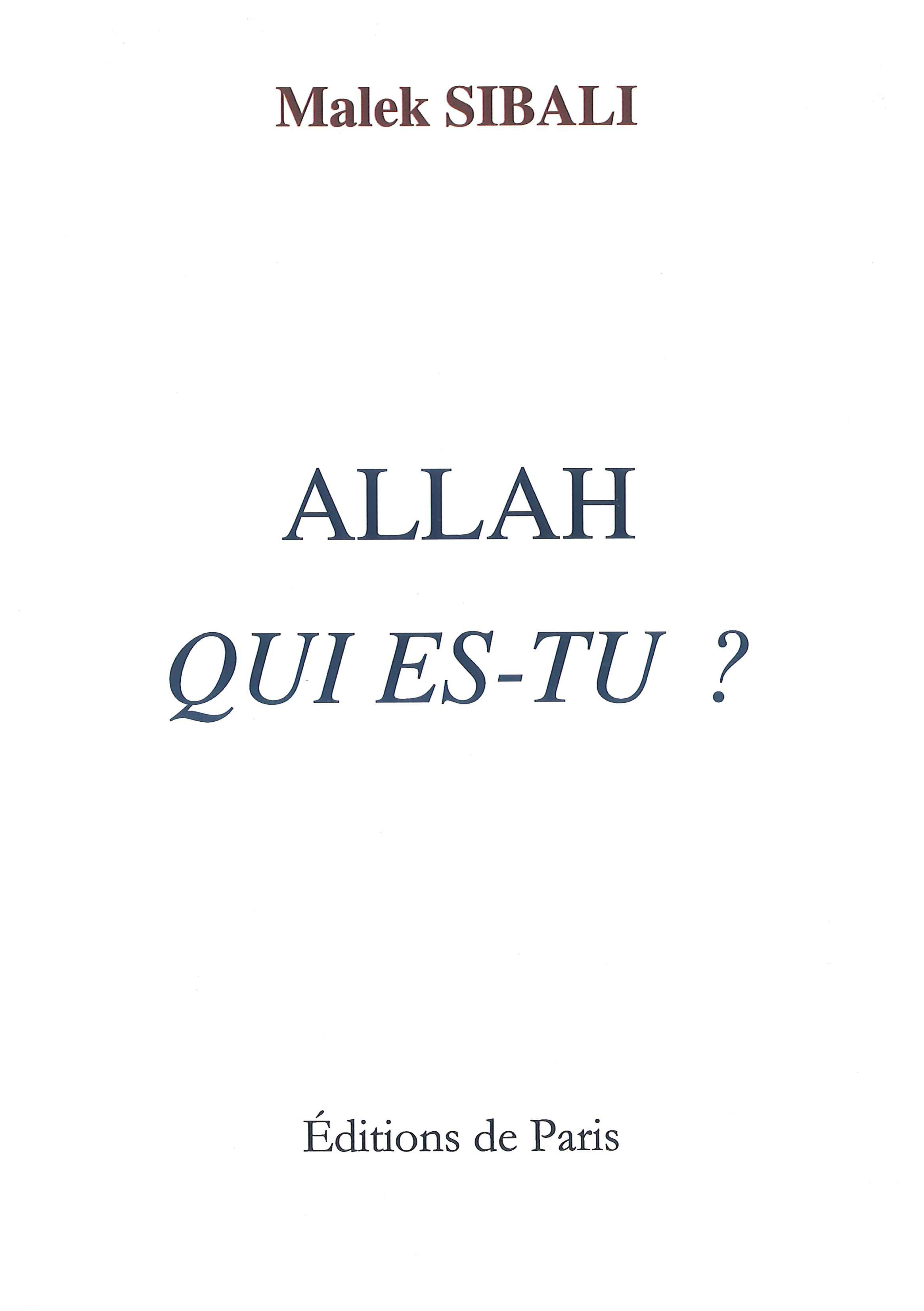 Allah qui es-tu ?