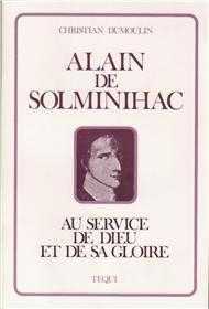 Alain de Solminihac au service de Dieu et de sa gloire