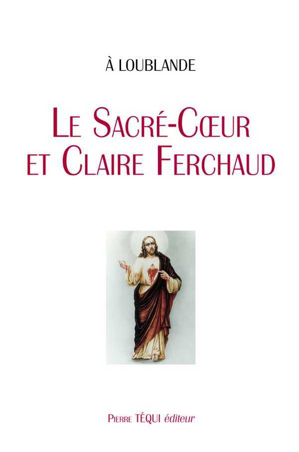 À Loublande : Le Sacré-Cœur et Claire Ferchaud