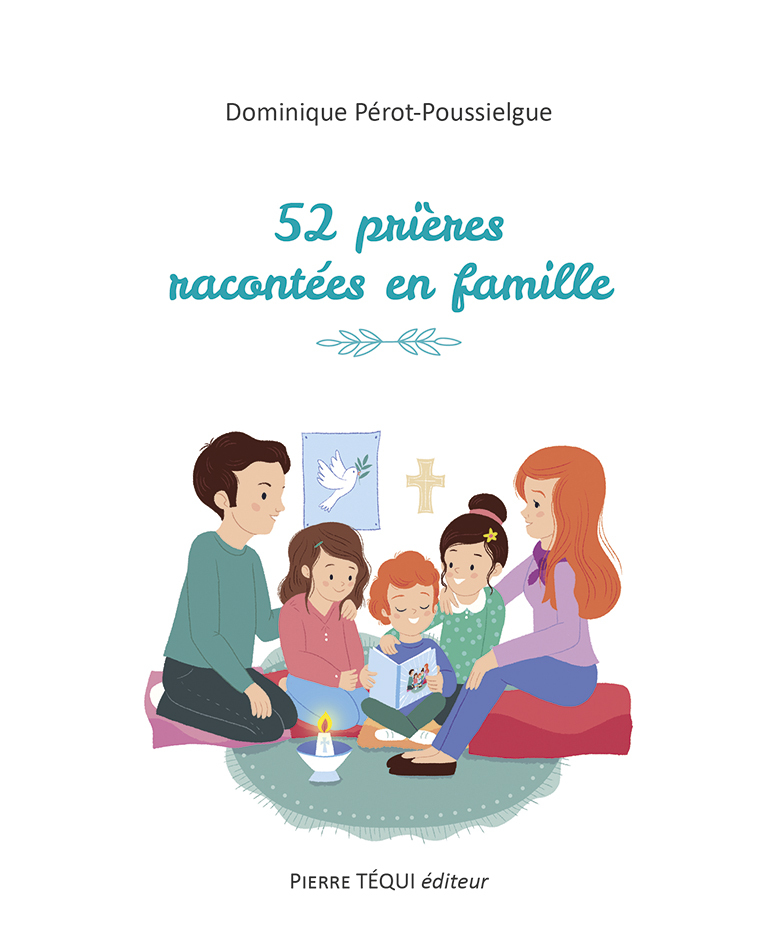 52 prières racontées en famille