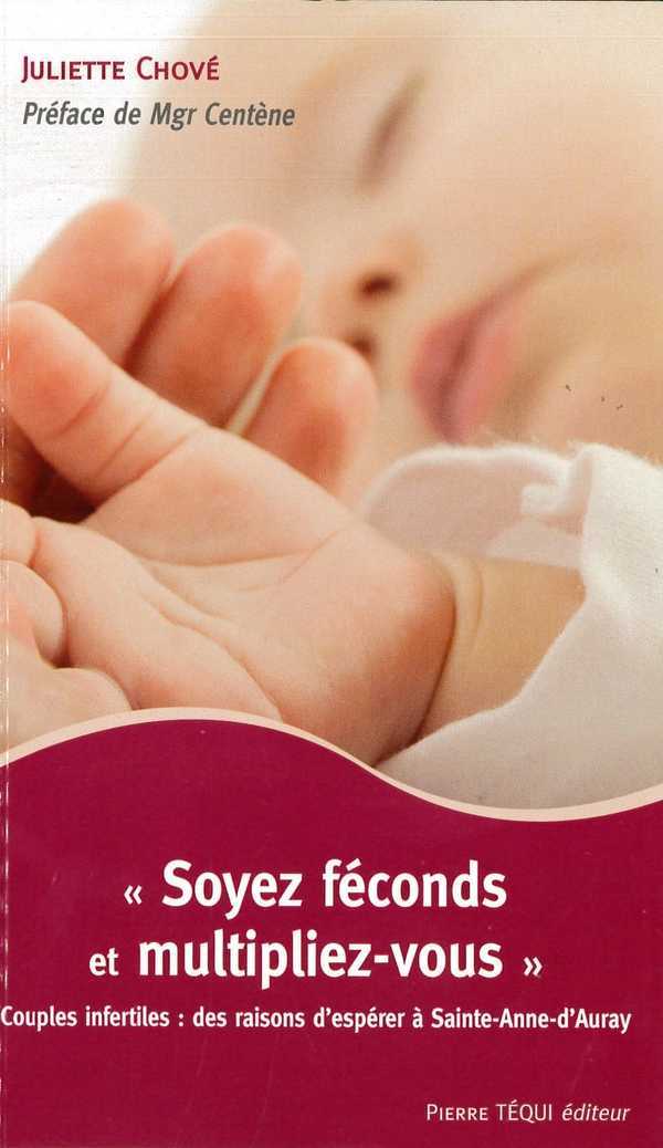 « Soyez féconds et multipliez-vous »