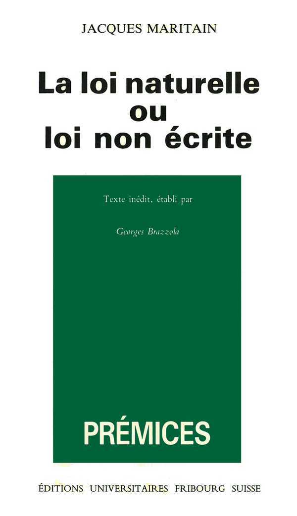 La loi naturelle ou loi non écrite (Prémices 7)