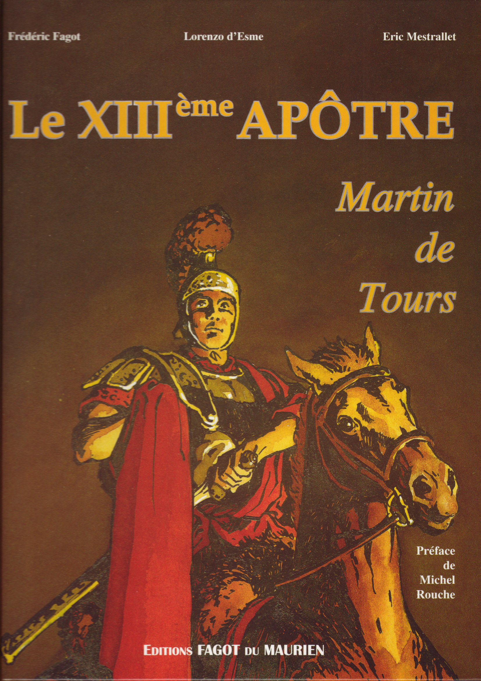 Le XIIIe apôtre Martin de Tours (BD)