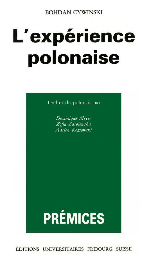 L'expérience polonaise (Prémices 5)