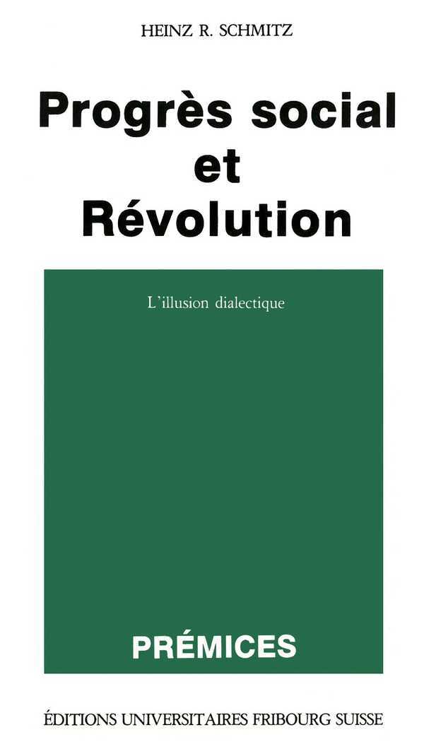 Progrès social et révolution (Prémices 3)