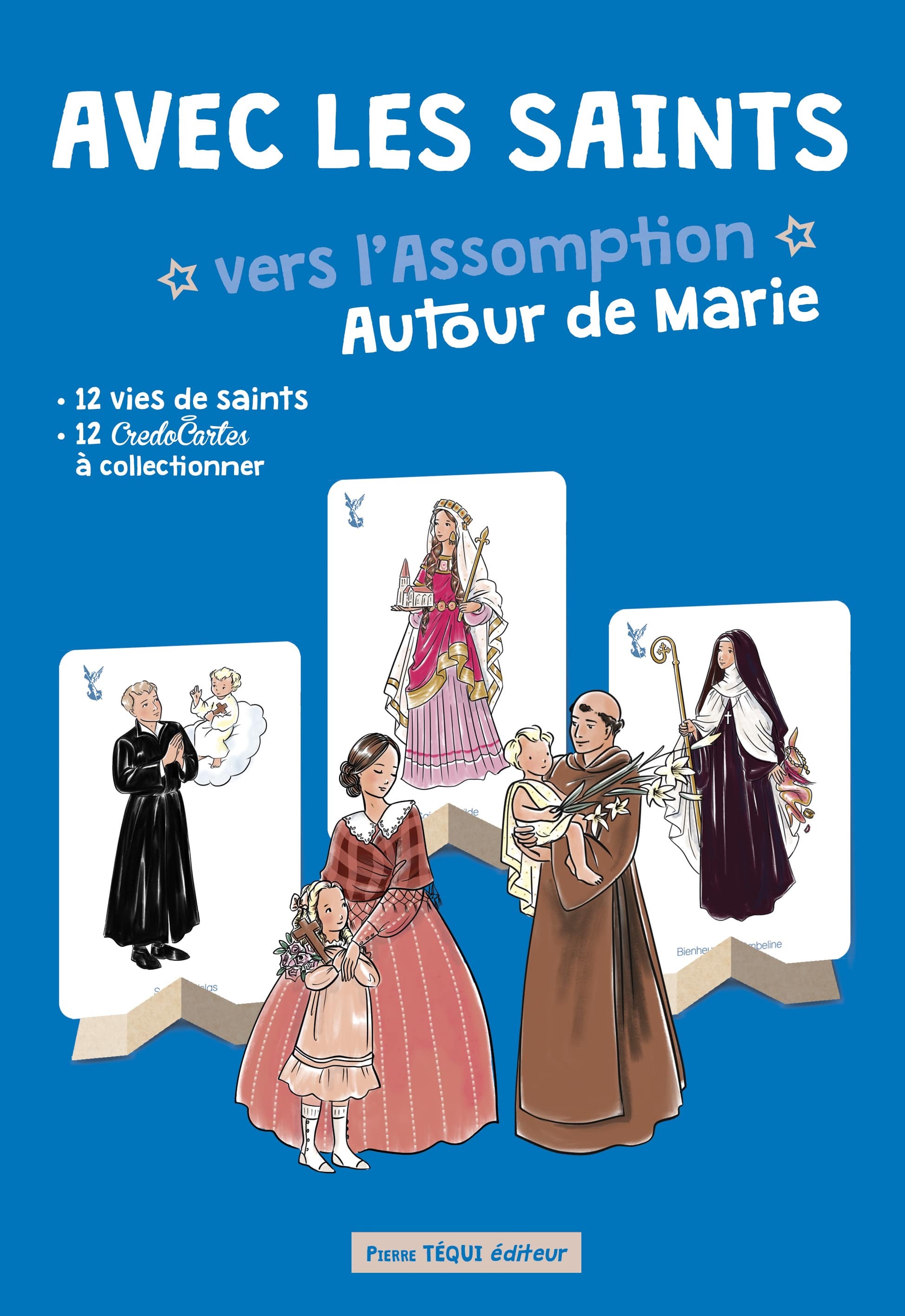 Avec les saints vers l'Assomption