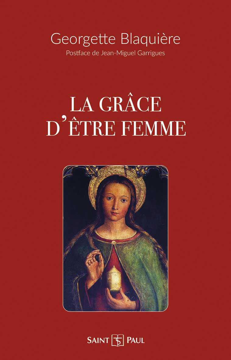 La grâce d'être femme (nouvelle édition)