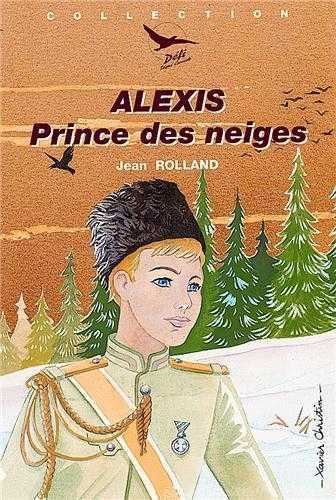 Alexis, prince des neiges (Défi 9) - JEAN ROLLAND - TEQUI