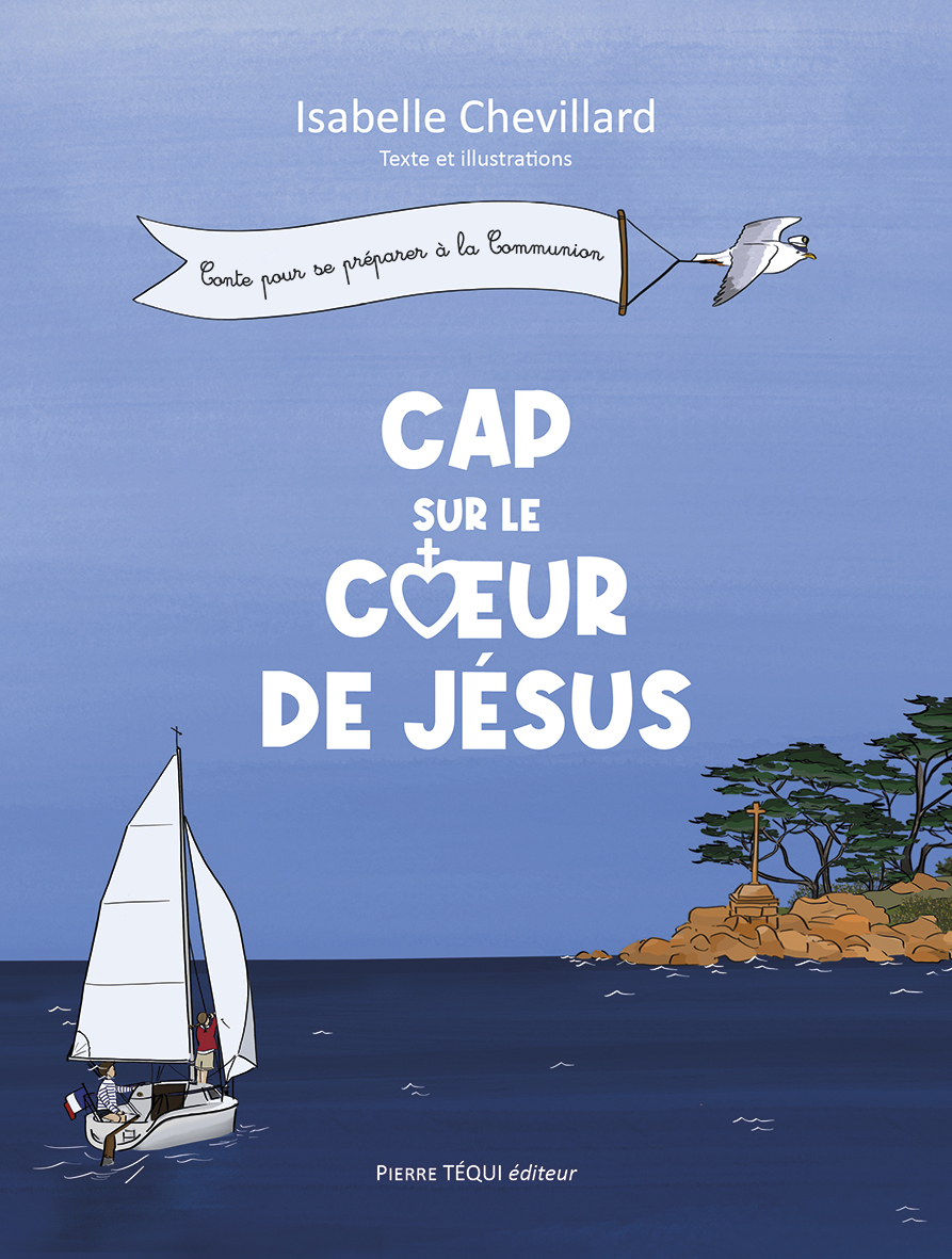 Cap sur le Cœur de Jésus