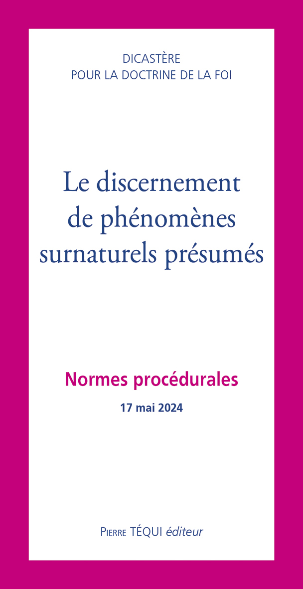 Le discernement de phénomènes surnaturels présumés - Normes procédurales