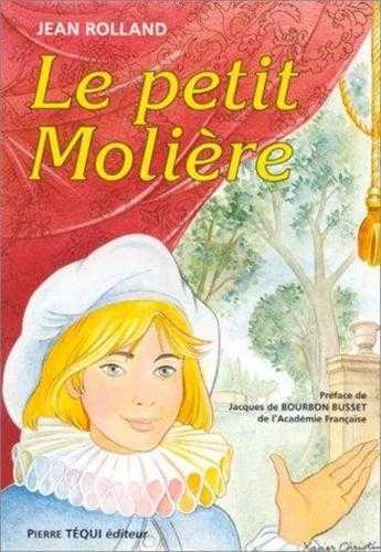 Le petit Molière - JEAN ROLLAND - TEQUI